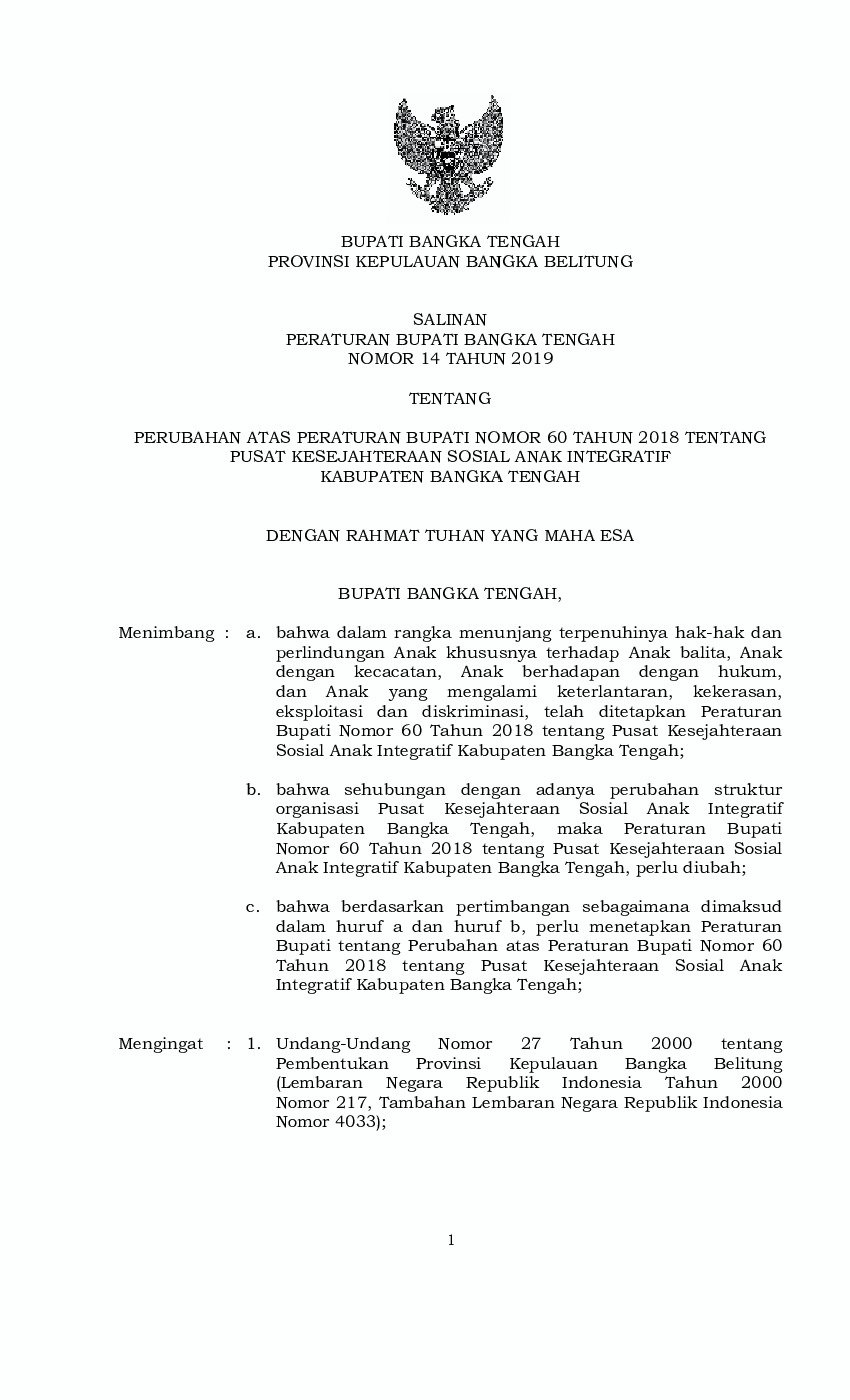 Peraturan Bupati Bangka Tengah No 14 tahun 2019 tentang Perubahan Atas Peraturan Bupati Nomor 60 Tahun 2018 Tentang Pusat Kesejahteraan Sosial Anak Integratif Kabupaten Bangka Tengah