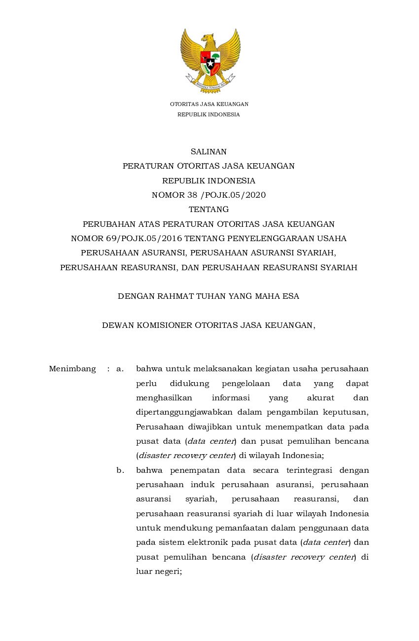 Peraturan Otoritas Jasa Keuangan (OJK) No 38/POJK.05/2020 tahun 2020 tentang Perubahan atas Peraturan Otoritas Jasa Keuangan Nomor 69/POJK.05/2016 tentang Penyelenggaraan Usaha Perusahaan Asuransi, Perusahaan Asuransi Syariah, Perusahaan Reasuransi, dan Perusahaan Reasuransi Syariah