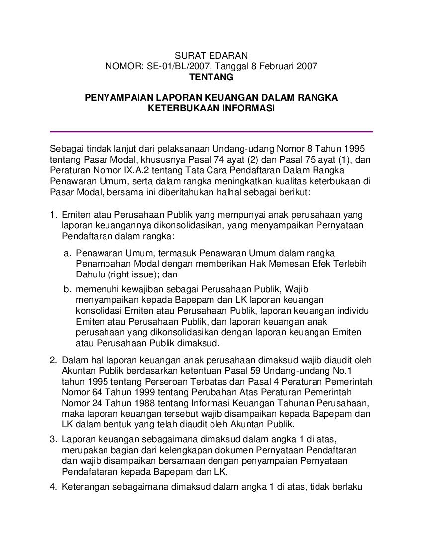 Surat Edaran Ketua Bapepam LK No SE-01/BL/2007 tahun 2007 tentang Penyampaian Laporan Keuangan dalam Rangka Keterbukaan Informasi