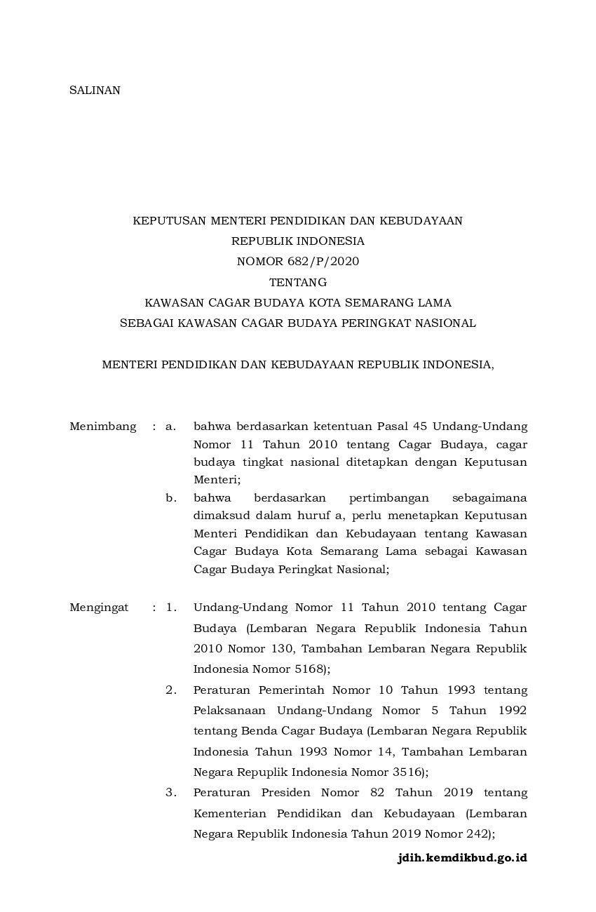 Keputusan Menteri Pendidikan dan Kebudayaan No 682/P/2020 tahun 2020 tentang Kawasan Cagar Budaya Kota Semarang Lama sebagai Kawasan Cagar Budaya Peringkat Nasional