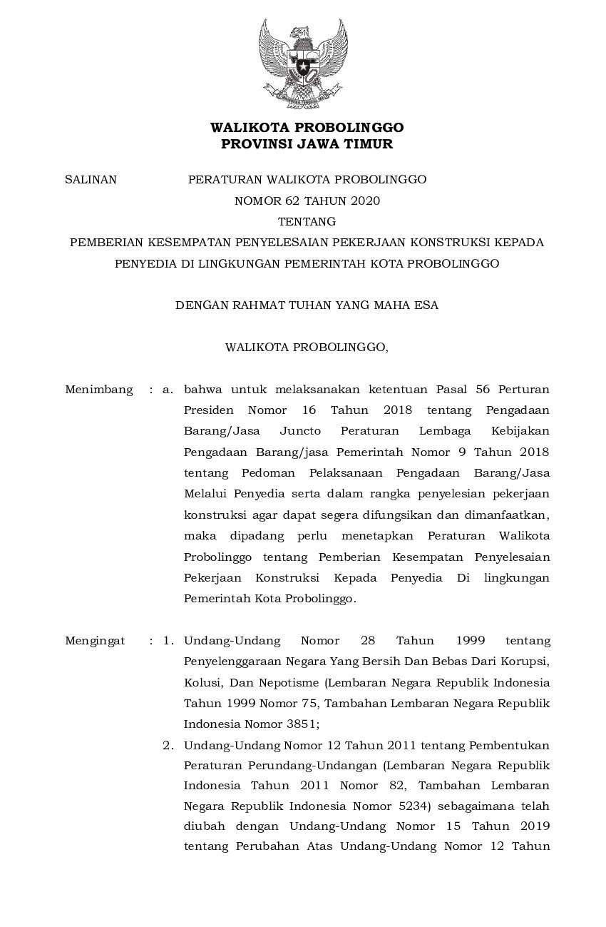 Peraturan Walikota Probolinggo No 62 tahun 2020 tentang Pemberian Kesempatan Penyelesaian Pekerjaan Konstruksi Kepada Penyedia di Lingkungan Pemerintah Kota Probolinggo
