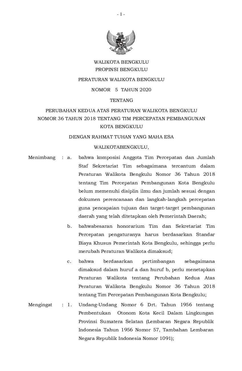 Peraturan Walikota Bengkulu No 5 tahun 2020 tentang Perubahan Kedua Atas Peraturan Walikota Bengkulu Nomor 36 Tahun 2018 Tentang Tim Percepatan Pembangunan Kota Bengkulu