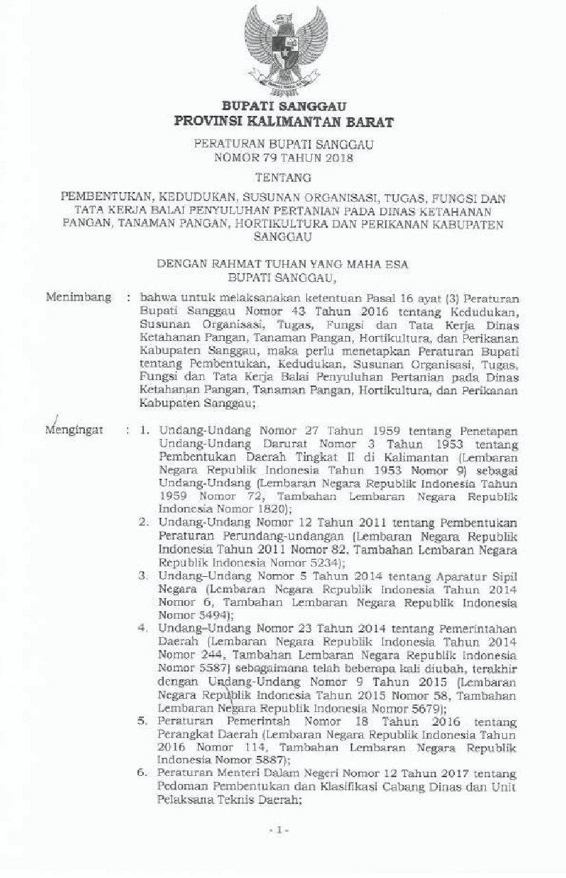 Peraturan Bupati Sanggau No 79 tahun 2018 tentang Pembentukan, Kedudukan, Susunan Organisasi, Tugas, Fungsi dan Tata Kerja Unit Pelaksana Teknis Balai Penyuluhan Pertanian pada Dinas Ketahanan Pangan, Tanaman Pangan, Hortikultura dan Perikanan Kabupaten Sanggau