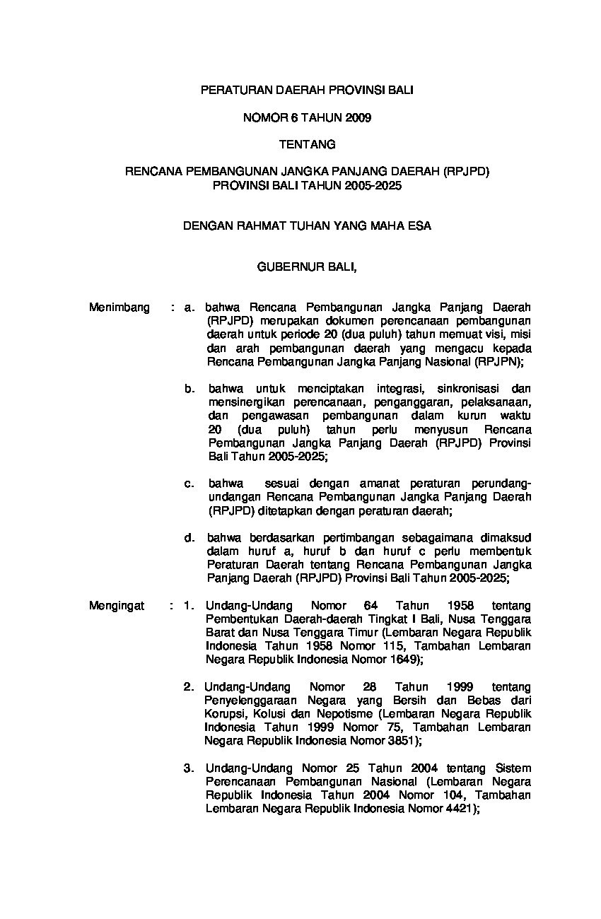 Peraturan Daerah Provinsi Bali No 6 tahun 2009 tentang Rencana Pembangunan Jangka Panjang Daerah (RPJPD) Provinsi Bali Tahun 2005-2025