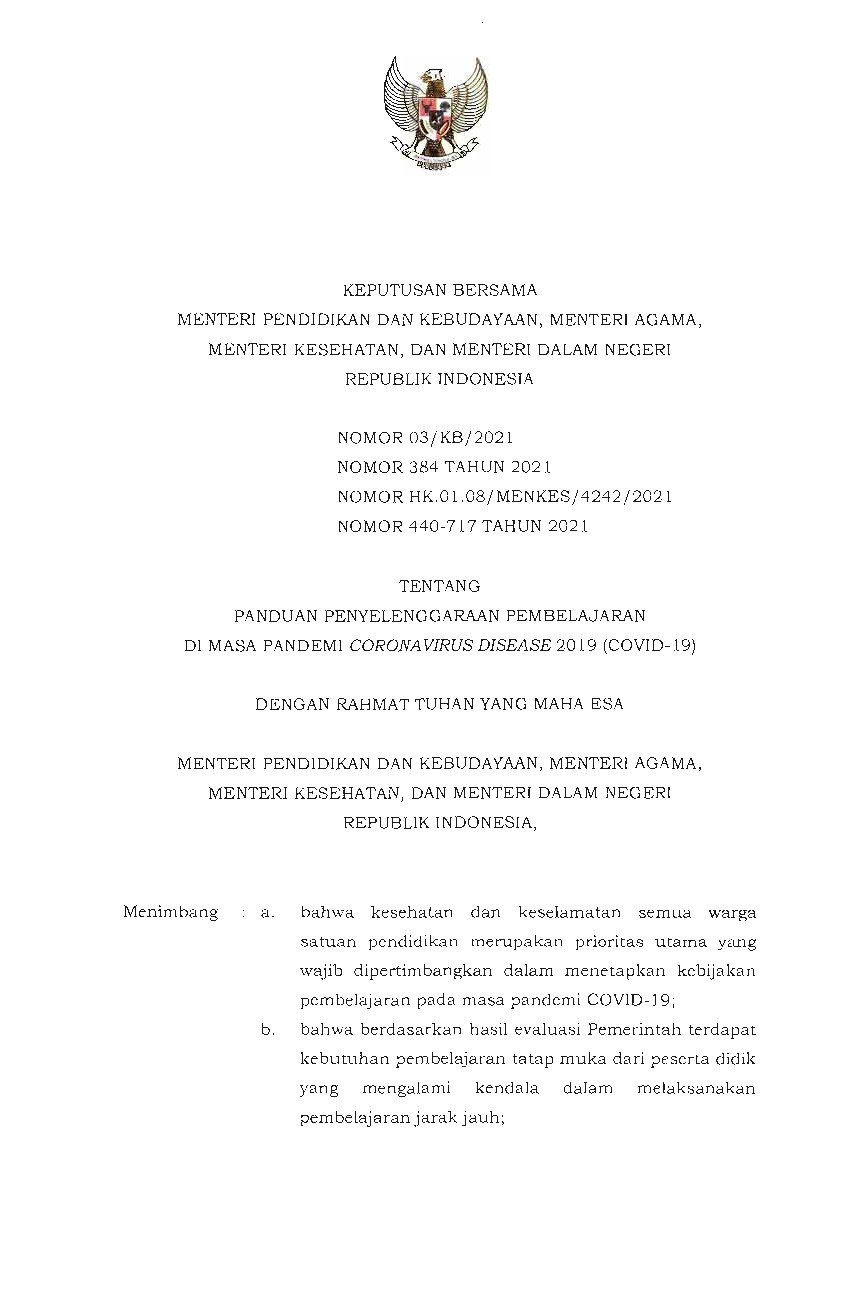 Keputusan Menteri Kesehatan No HK.0 1.08/MENKES/4242/2021 tahun 2021 tentang Panduan Penyelenggaraan Pembelajaran di Masa Pandemi Corona Virus Disease 2019 (Covid-19)