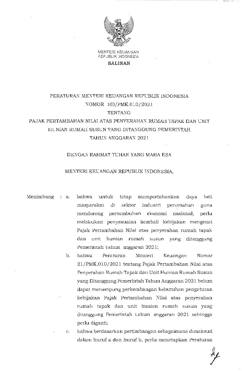 Peraturan Menteri Keuangan No 103/PMK.010/2021 tahun 2021 tentang Pajak Pertambahan Nilai atas Penyerahan Rumah Tapak dan Unit Hunian Rumah Susun yang Ditanggung Pemerintah Tahun Anggaran 2021