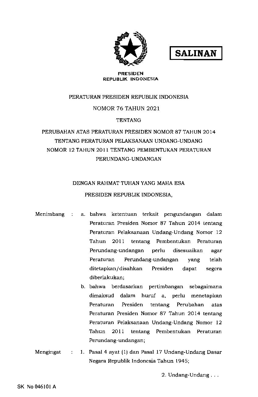 Peraturan Presiden No 76 tahun 2021 tentang Perubahan atas Peraturan Presiden Nomor 87 Tahun 2014 tentang Peraturan Pelaksanaan Undang-Undang Nomor 12 Tahun 2011 tentang Pembentukan Peraturan Perundang-Undangan