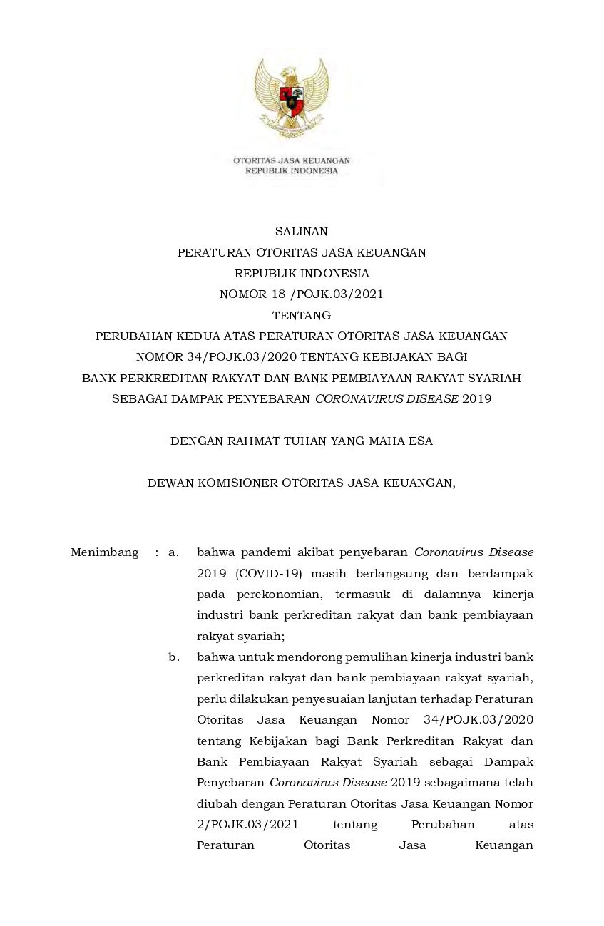 Peraturan Otoritas Jasa Keuangan No 18/POJK.03/2021 tahun 2021 tentang Perubahan Kedua atas Peraturan Otoritas Jasa Keuangan Nomor 34/POJK.03/2020 tentang Kebijakan bagi Bank Perkreditan Rakyat dan Bank Pembiayaan Rakyat Syariah Sebagai Dampak Penyebaran Coronavirus Disease 2019