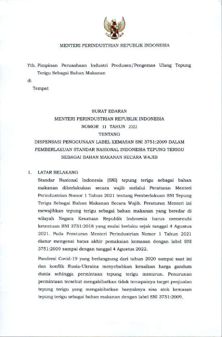 Surat Edaran Menteri Perindustrian No 11 tahun 2022 tentang Dispensasi Penggunaan Label Kemasan Sni 3751:2009 dalam Pemberlakuan Standar Nasional Indonesia Tepung Terigu sebagai Bahan Makanan secara Wajib