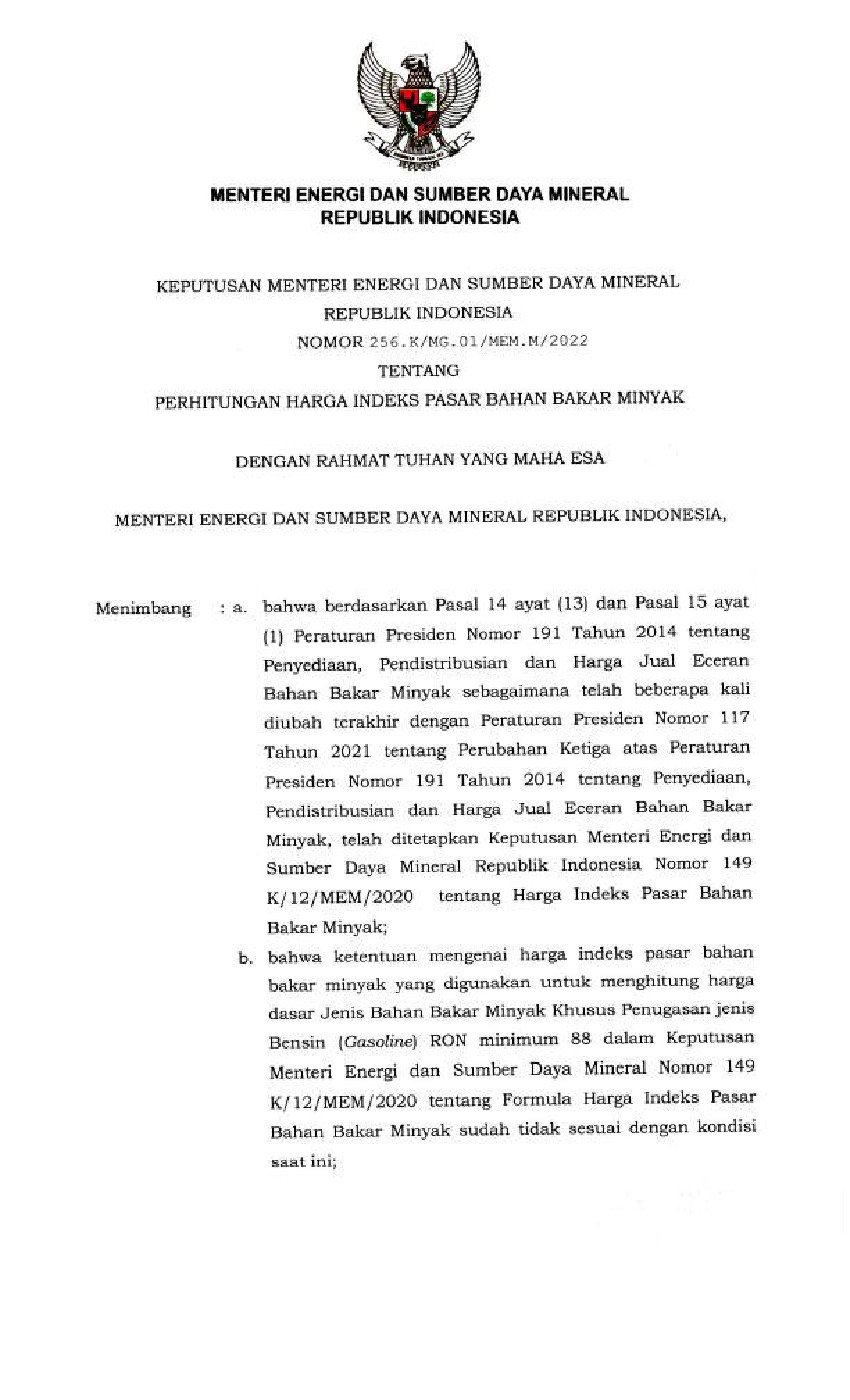 Keputusan Menteri Energi dan Sumber Daya Mineral No 256.K/MG.01/MEM.M/2022 tahun 2022 tentang Perhitungan Harga Indeks Pasar Bahan Bakar Minyak