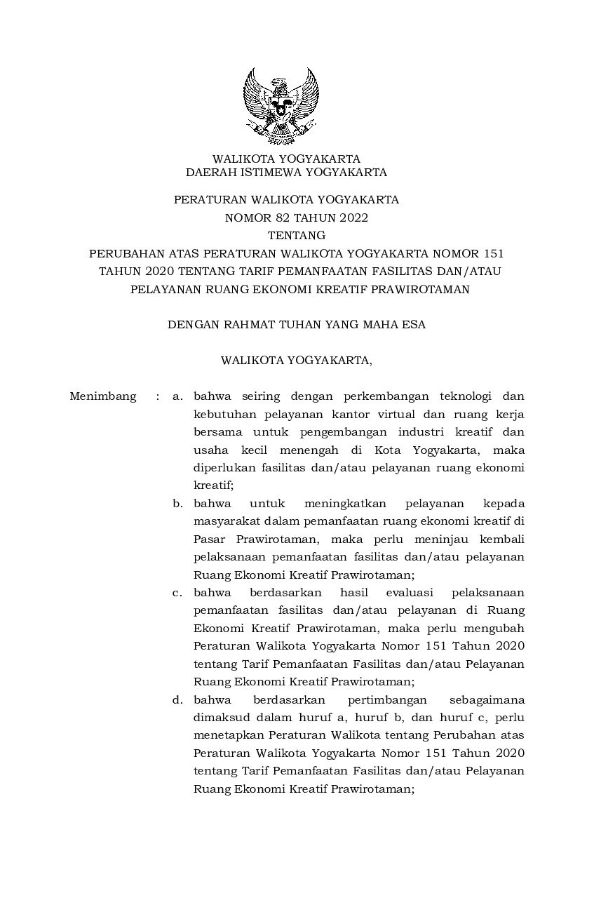 Peraturan Walikota Yogyakarta No 82 tahun 2022 tentang Perubahan atas Peraturan Walikota Yogyakarta Nomor 151 Tahun 2020 tentang Tarif Pemanfaatan Fasilitas Dan/Atau Pelayanan Ruang Ekonomi Kreatif Prawirotaman