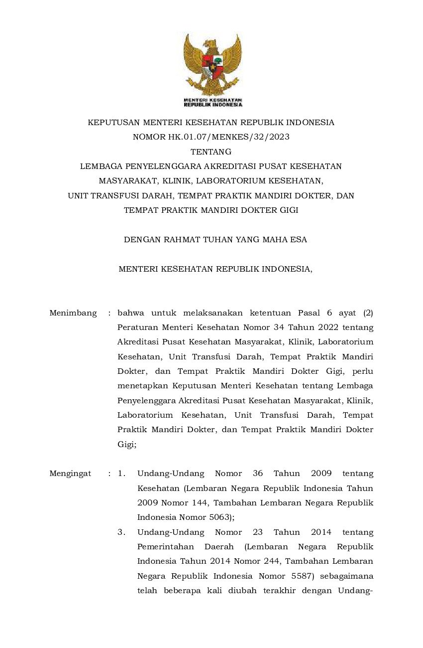 Keputusan Menteri Kesehatan No HK.01.07/MENKES/32/2023 tahun 2023 tentang Lembaga Penyelenggara Akreditasi Pusat Kesehatan Masyarakat, Klinik, Laboratorium Kesehatan, Unit Transfusi Darah, Tempat Praktik Mandiri Dokter, dan Tempat Praktik Mandiri Dokter Gigi