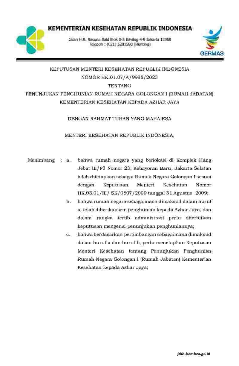 Keputusan Menteri Kesehatan No HK.01.07/A/9988/2023 tahun 2023 tentang Penunjukan Penghunian Rumah Negara Golongan I (Rumah Jabatan) Kementerian Kesehatan kepada Azhar Jaya