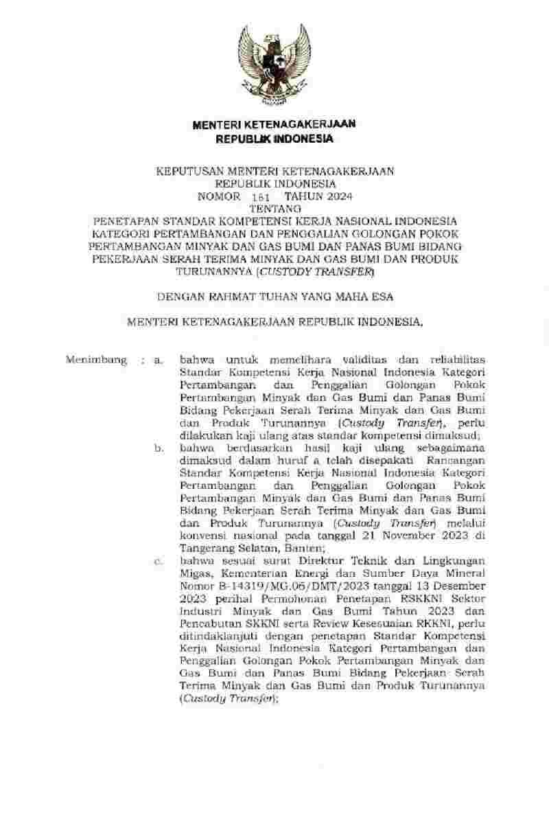 Keputusan Menteri Ketenagakerjaan No 161 tahun 2024 tentang Penetapan Standar Kompetensi Kerja Nasional Indonesia Kategori Pertambangan dan Penggalian Golongan Pokok Pertambangan Minyak dan Gas Bumi dan Panas Bumi Bidang Pekerjaan Serah Terima Minyak dan Gas Bumi dan Produk Turunannya ( Custody Transfer)