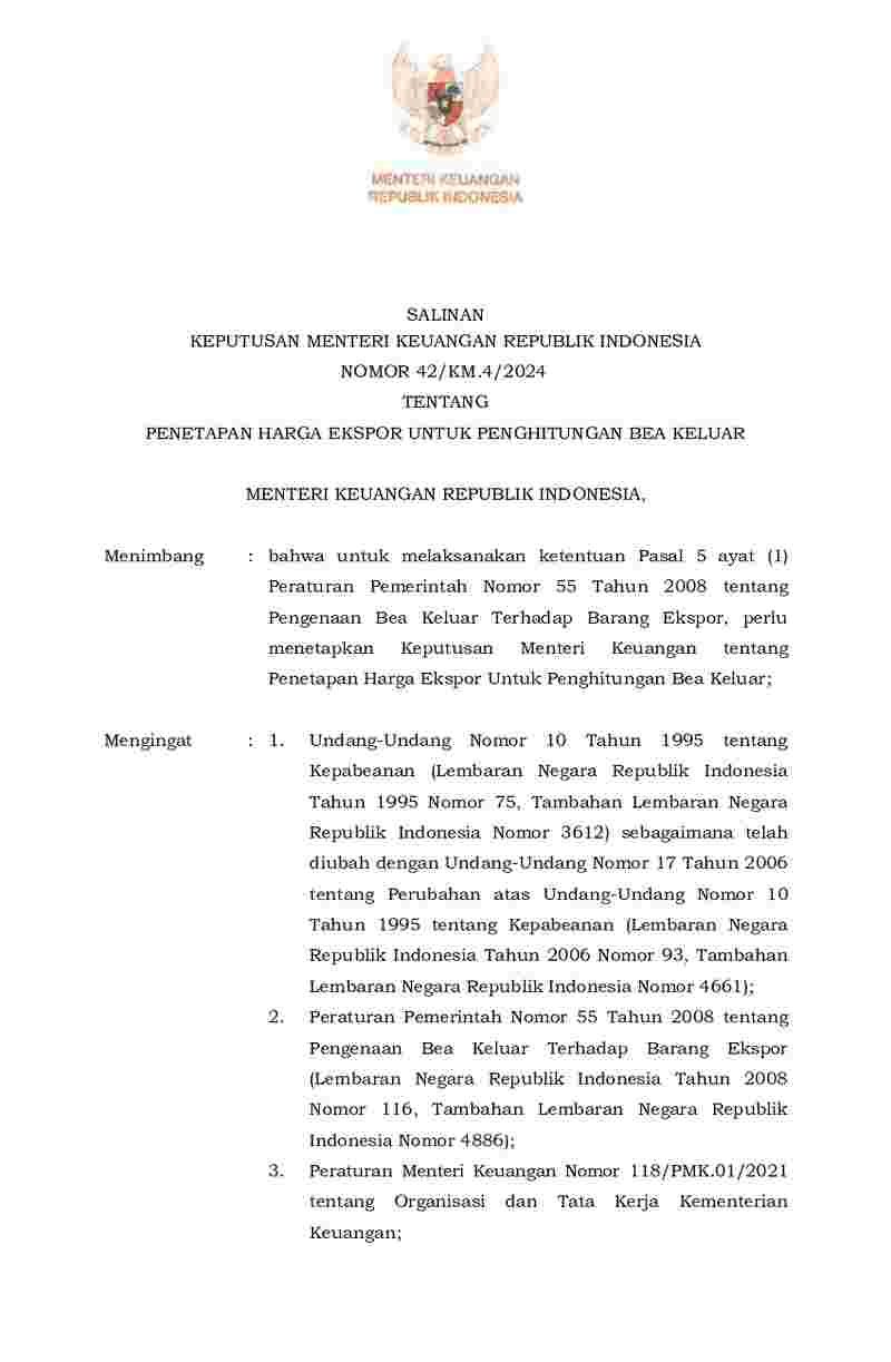 Keputusan Menteri Keuangan No 42/KM.4/2024 tahun 2024 tentang Penetapan Harga Ekspor untuk Penghitungan Bea Keluar