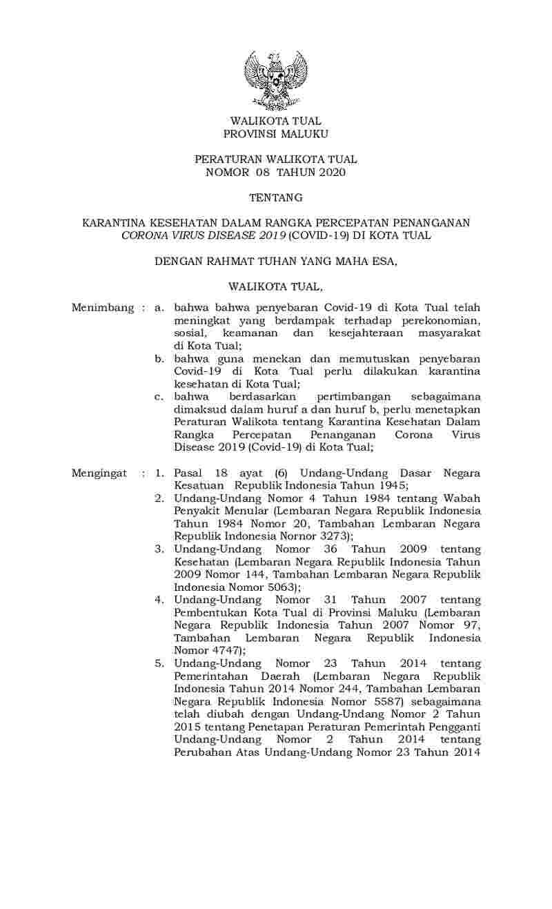 Peraturan Walikota Tual No 8 tahun 2020 tentang Karantina Kesehatan dalam Rangka Percepatan Penanganan Corona Virus Disease 2019 (Covid-19) di Kota Tual