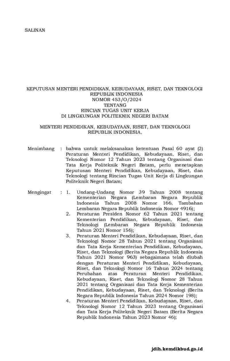 Keputusan Menteri Pendidikan, Kebudayaan, Riset, dan Teknologi  No 453/O/2024 tahun 2024 tentang Rincian Tugas Unit Kerja di Lingkungan Politeknik Negeri Batam