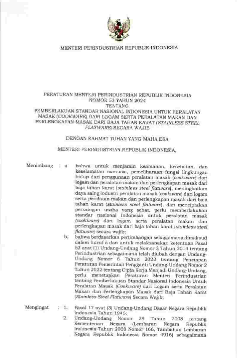 Peraturan Menteri Perindustrian No 53 tahun 2024 tentang Pemberlakuan Standar Nasional Indonesia untuk Peralatan Masak (Cookware) dari Logam Serta Peralatan Makan dan Perlengkapan Masak dari Baja Tahan Karat (Stainless Steel Flatware) secara Wajib
