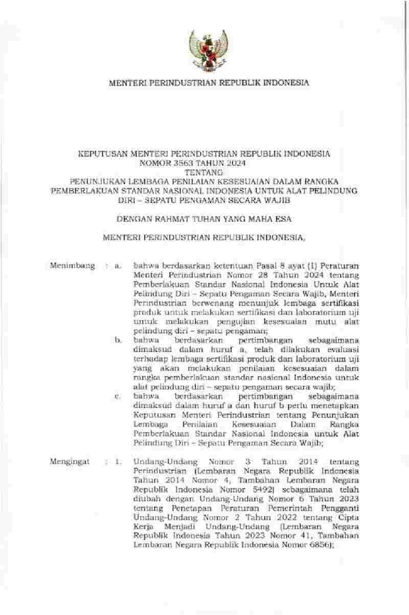 Keputusan Menteri Perindustrian No 3563 tahun 2024 tentang Penunjukan Lembaga Penilaian Kesesuaian dalam Rangka Pemberlakuan Standar Nasional Indonesia untuk Alat Pelindung Diri - Sepatu Pengaman secara Wajib
