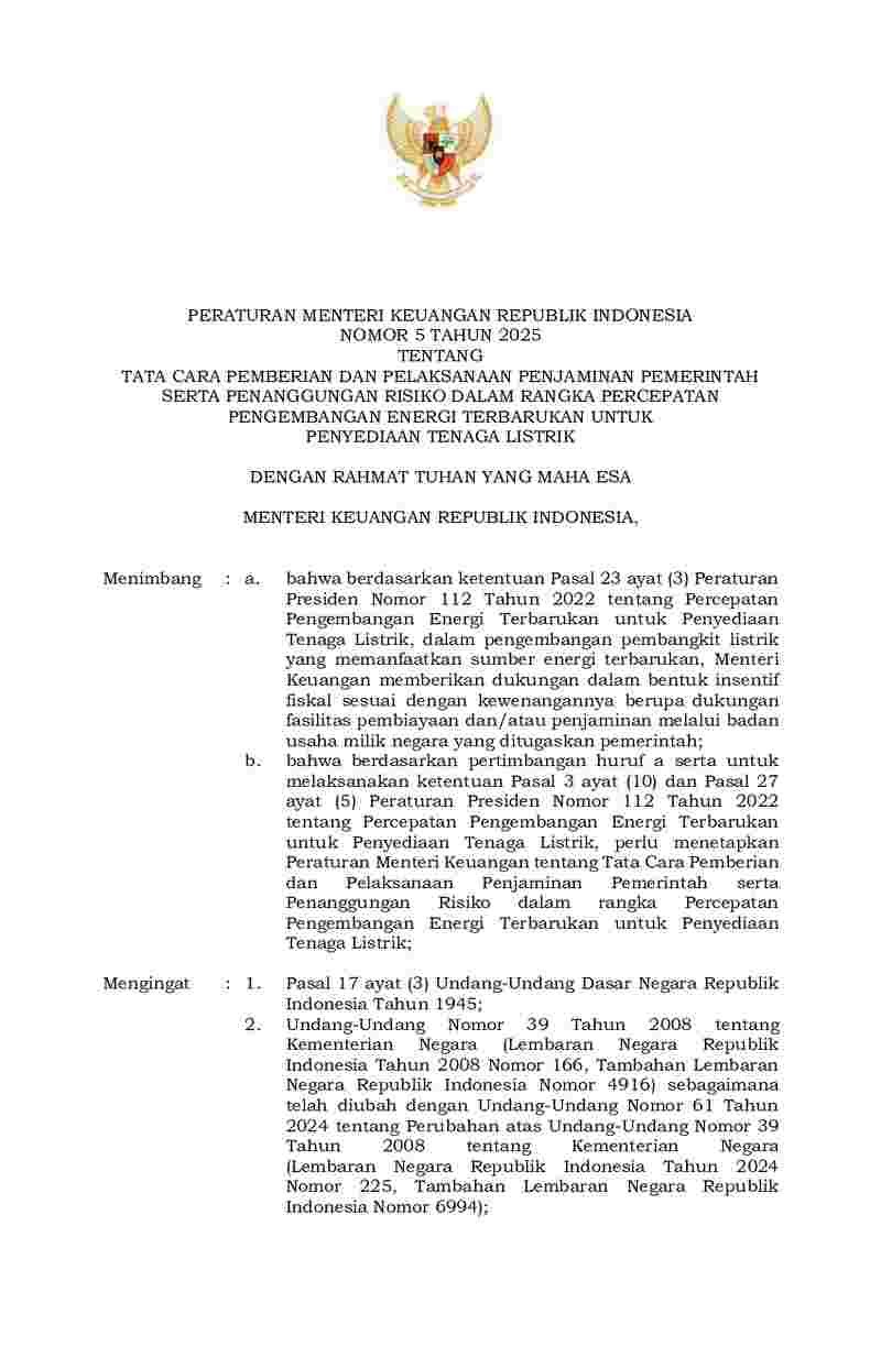 Peraturan Menteri Keuangan No 5 tahun 2025 tentang Tata Cara Pemberian dan Pelaksanaan Penjaminan Pemerintah serta Penanggungan Risiko Dalam Rangka Percepatan Pengembangan Energi Terbarukan untuk Penyediaan Tenaga Listrik