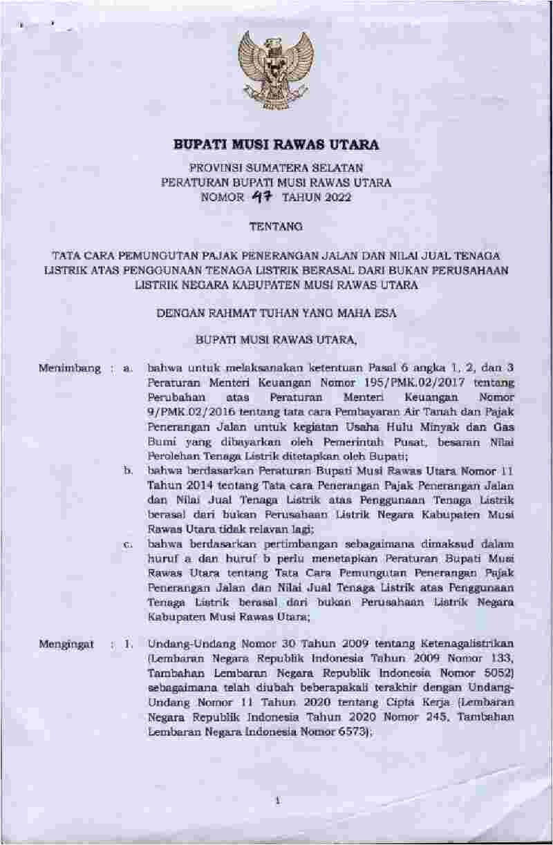 Peraturan Bupati Musi Rawas Utara No 47 tahun 2022 tentang Tata Cara Pemungutan Pajak Penerangan Jalan dan Nilai Jual Tenaga Listrik atas Penggunaan Tenaga Listrik Berasal Dari Bukan Perusahaan Listrik Negara Kabupaten Musi Rawas Utara