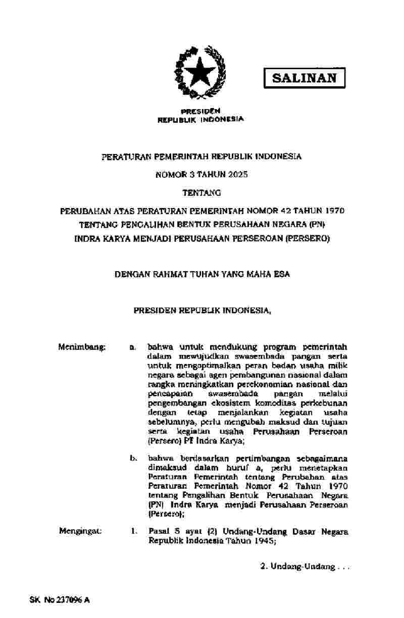 Peraturan Pemerintah No 3 tahun 2025 tentang Perubahan atas Peraturan Pemerintah Nomor 42 Tahun 1970 tentang Pengalihan Bentuk Perusahaan Negara (PN) Indra Karya Menjadi Perusahaan Perseroan (Persero)