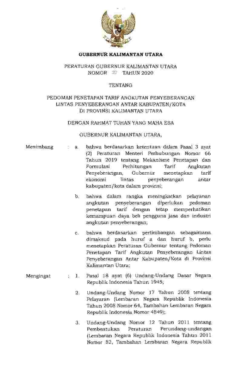 Peraturan Gubernur Kalimantan Utara No 27 tahun 2020 tentang Pedoman Penetapan Tarif Angkutan Penyeberangan Lintas Penyeberangan Antar Kabupaten/Kota di Provinsi Kalimantan Utara