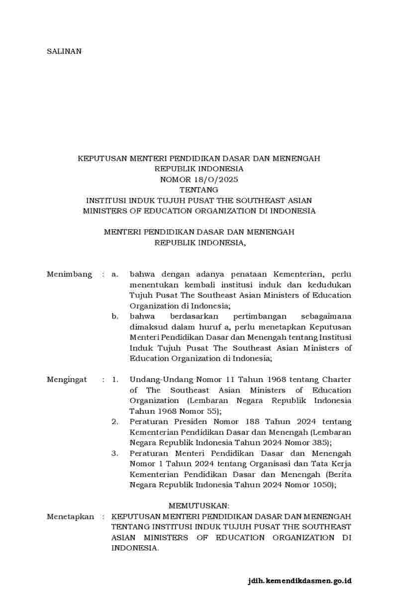 Keputusan Menteri Pendidikan Dasar dan Menengah No 18/O/2025 tahun 2025 tentang Institusi Induk Tujuh Pusat the Southeast Asian Ministers of Education Organization di Indonesia
