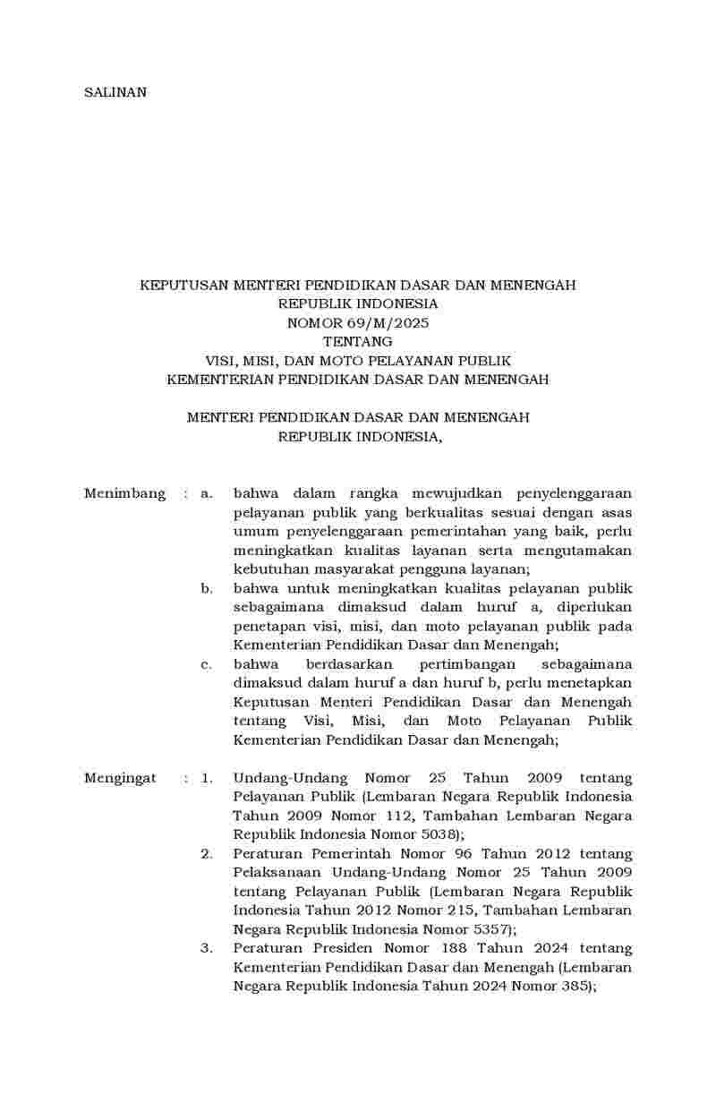 Keputusan Menteri Pendidikan Dasar dan Menengah No 69/M/2025 tahun 2025 tentang Visi, Misi, dan Moto Pelayanan Publik Kementerian Pendidikan Dasar dan Menengah