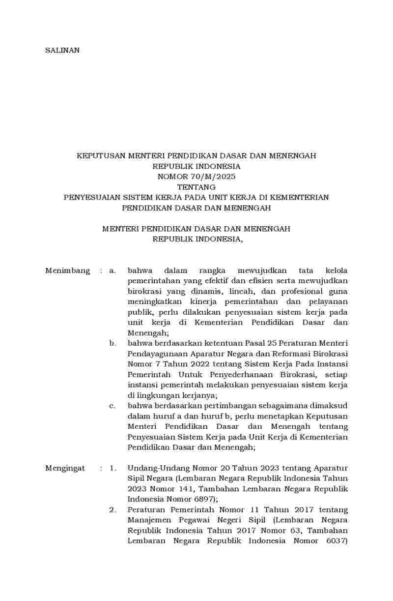 Keputusan Menteri Pendidikan Dasar dan Menengah No 70/M/2025 tahun 2025 tentang Penyesuaian Sistem Kerja pada Unit Kerja di Kementerian Pendidikan Dasar dan Menengah