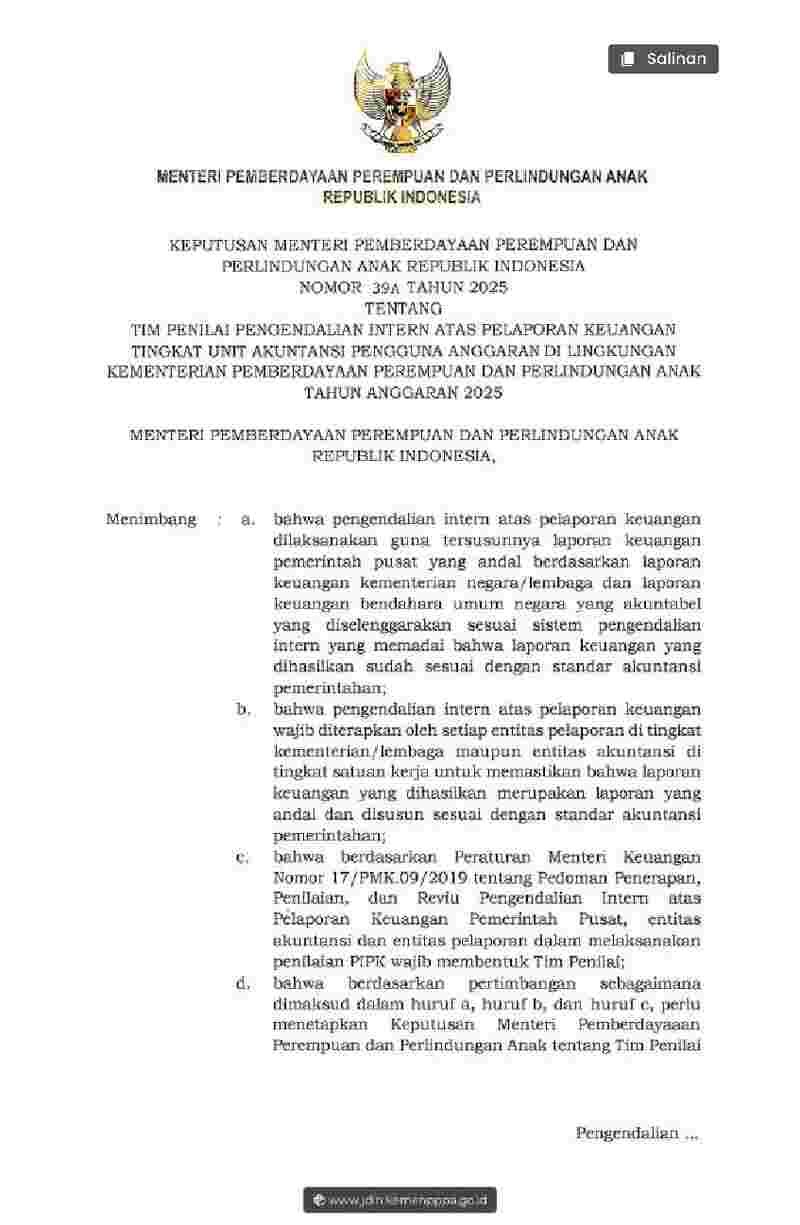 Keputusan Menteri Pemberdayaan Perempuan Dan Perlindungan Anak No 39A tahun 2025 tentang Tim Penilai Pengendalian Intern atas Pelaporan Keuangan Tingkat Unit Akuntansi Pengguna Anggaran di Lingkungan Kementerian Pemberdayaan Perempuan dan Perlindungan Anak Tahun Anggaran 2025