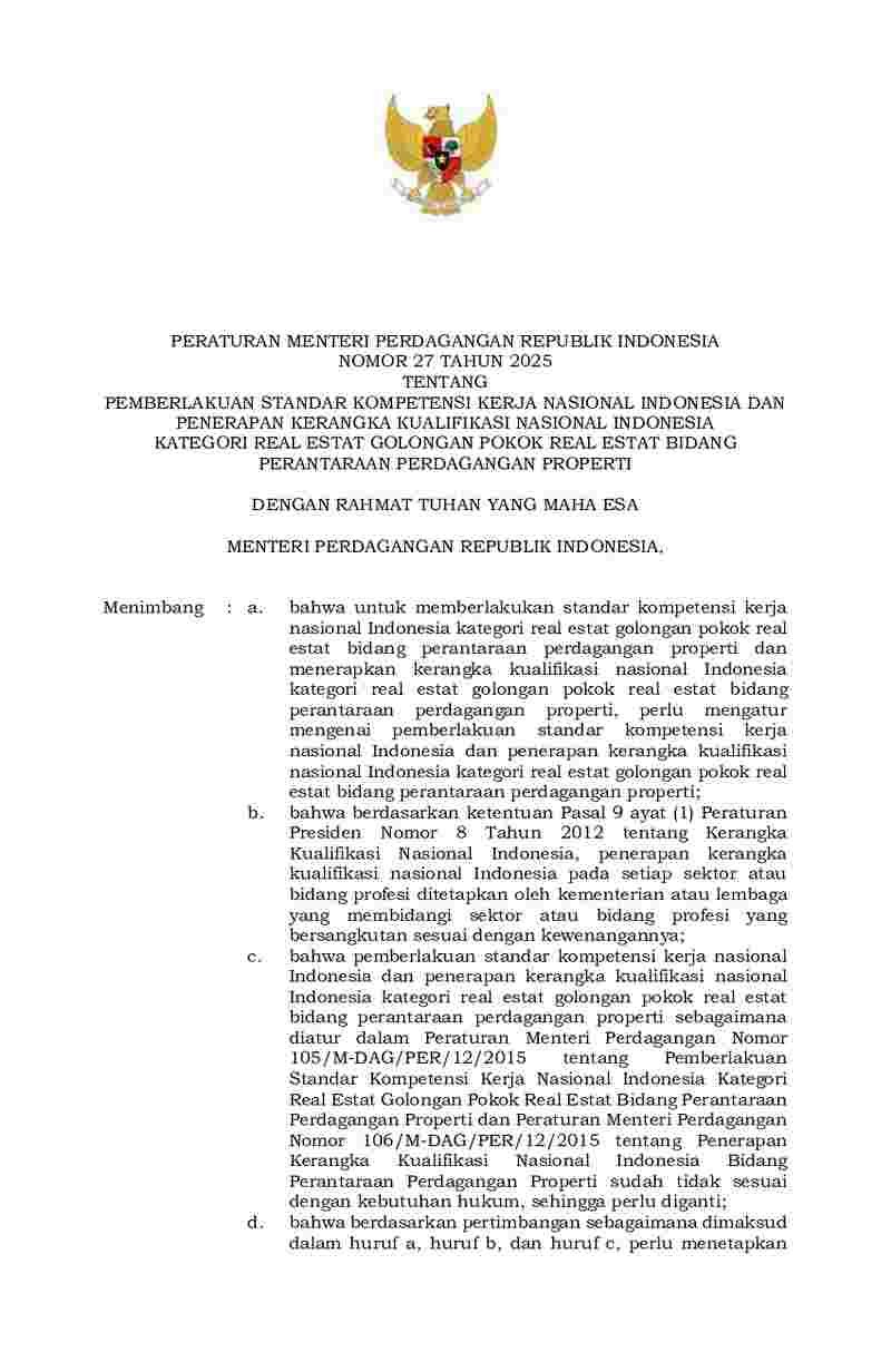 Peraturan Menteri Perdagangan No 27 tahun 2025 tentang Pemberlakuan Standar Kompetensi Kerja Nasional Indonesia dan Penerapan Kerangka Kualifikasi Nasional Indonesia Kategori Real Estat Golongan Pokok Real Estat Bidang Perantaraan Perdagangan Properti