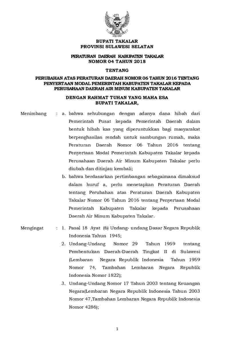 Peraturan Daerah Kabupaten Takalar No 4 tahun 2018 tentang Perubahan atas Peraturan Daerah Nomor 06 Tahun 2016 tentang Penyertaan Modal Pemerintah Kabupaten Takalar Kepada Perusahaan Daerah Air Minum Kabupaten Takalar