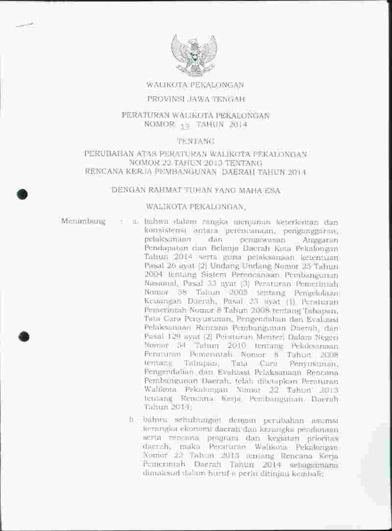 Peraturan Walikota Pekalongan No 19 tahun 2014 tentang Perubahan atas Peraturan Walikota Pekalongan Nomor 22 Tahun 2013 tentang Rencana Kerja Pembangunan Daerah Tahun 2014