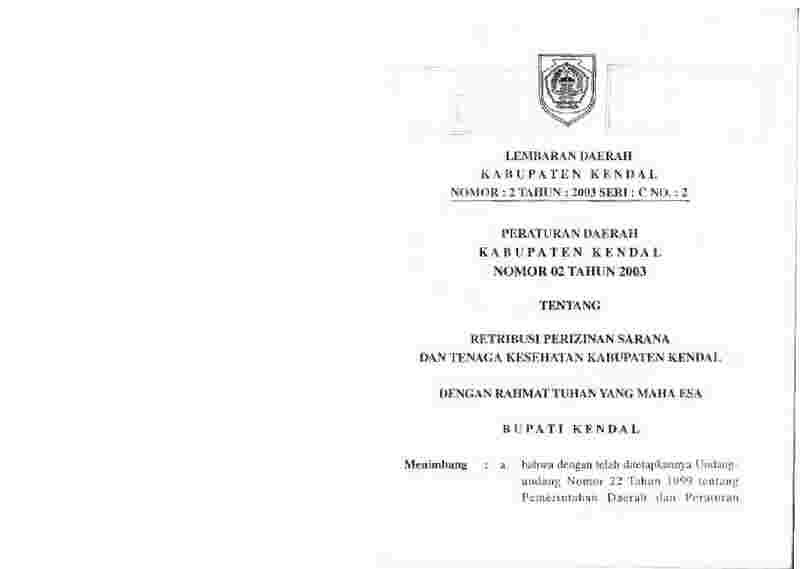 Peraturan Daerah Kabupaten Kendal No 2 tahun 2003 tentang Retribusi Perizinan Sarana dan Tenaga Kesehatan Kabupaten Kendal