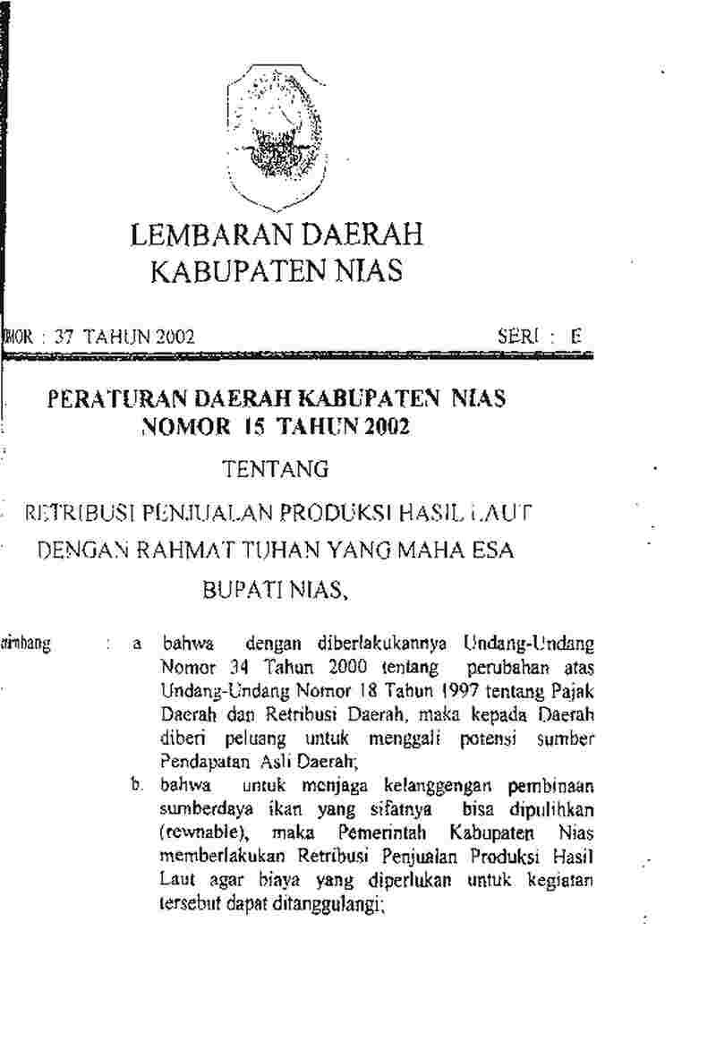Peraturan Daerah Kabupaten Nias No 15 tahun 2002 tentang Retribusi Penjualan Produksl Hasil Laut