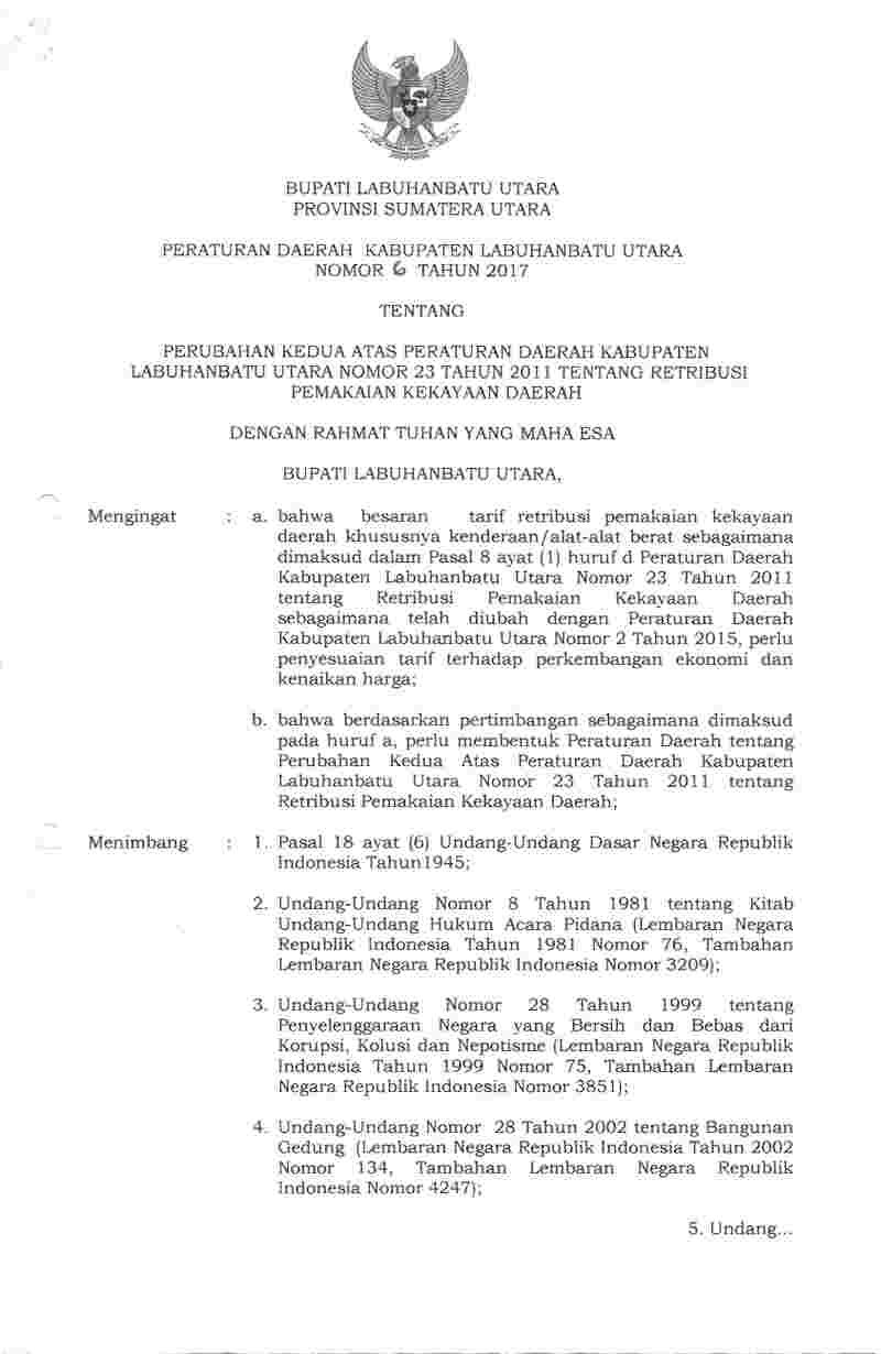 Peraturan Daerah Kabupaten Labuhanbatu Utara No 6 tahun 2017 tentang Perubahan Kedua atas Peraturan Daerah Kabupaten Labuhanbatu Utara Nomor 23 Tahun 2011 tentang Retribusi Pemakaian Kekayaan Daerah