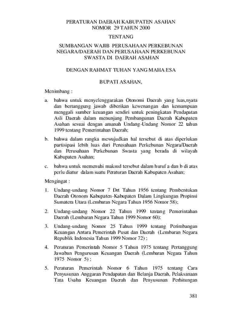 Peraturan Daerah Kabupaten Asahan No 29 tahun 2000 tentang Sumbangan Wajib Perusahaan Perkebunan Negara/Daerah dan Perusahaan Perkebunan Swasta di Daerah Asahan