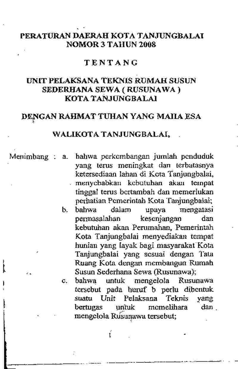 Peraturan Daerah Kota Tanjungbalai No 3 tahun 2008 tentang Unit Pelaksana Teknis Rumah Susun Sederhana Sewa (Rusunawa) Kota Tanjungbalai