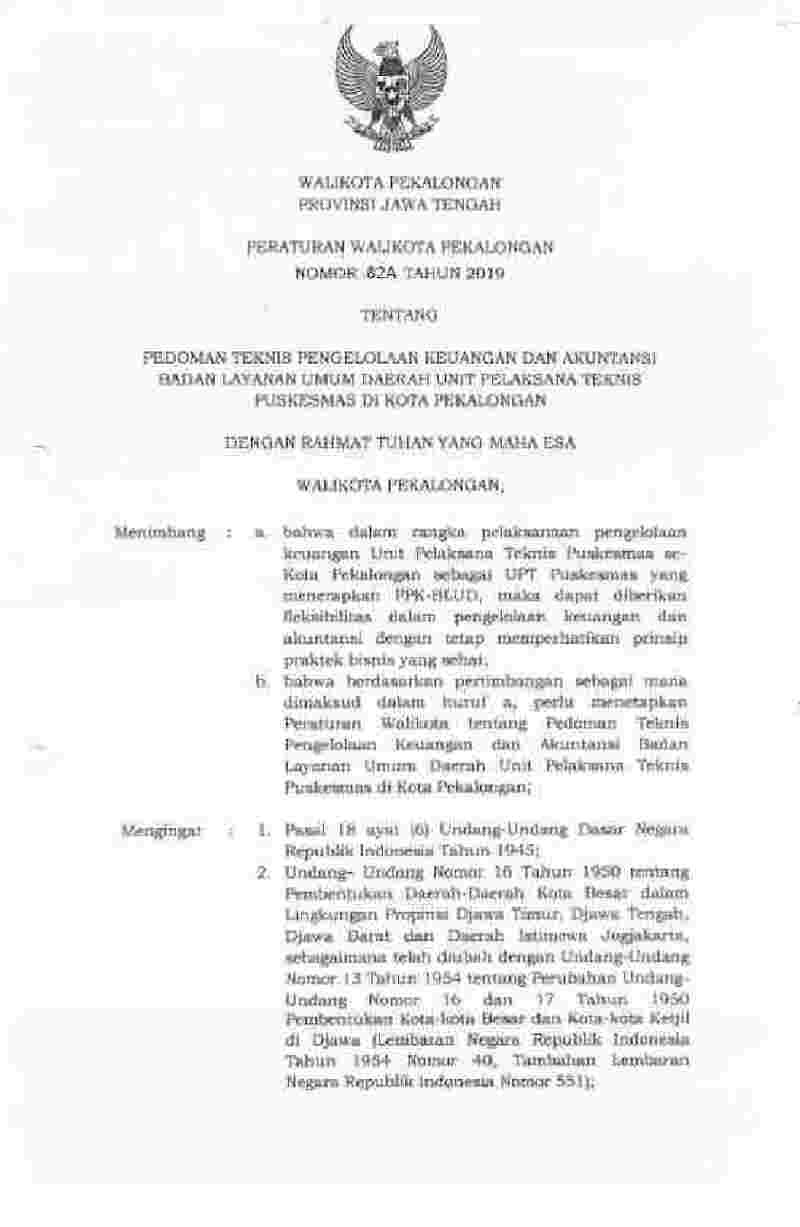 Peraturan Walikota Pekalongan No 82A tahun 2019 tentang Pedoman Teknis Pengelolaan Keuangan dan Akuntansi Badan Layanan Umum Daerah Unit Pelaksana Teknis Puskesmas di Kota Pekalongan