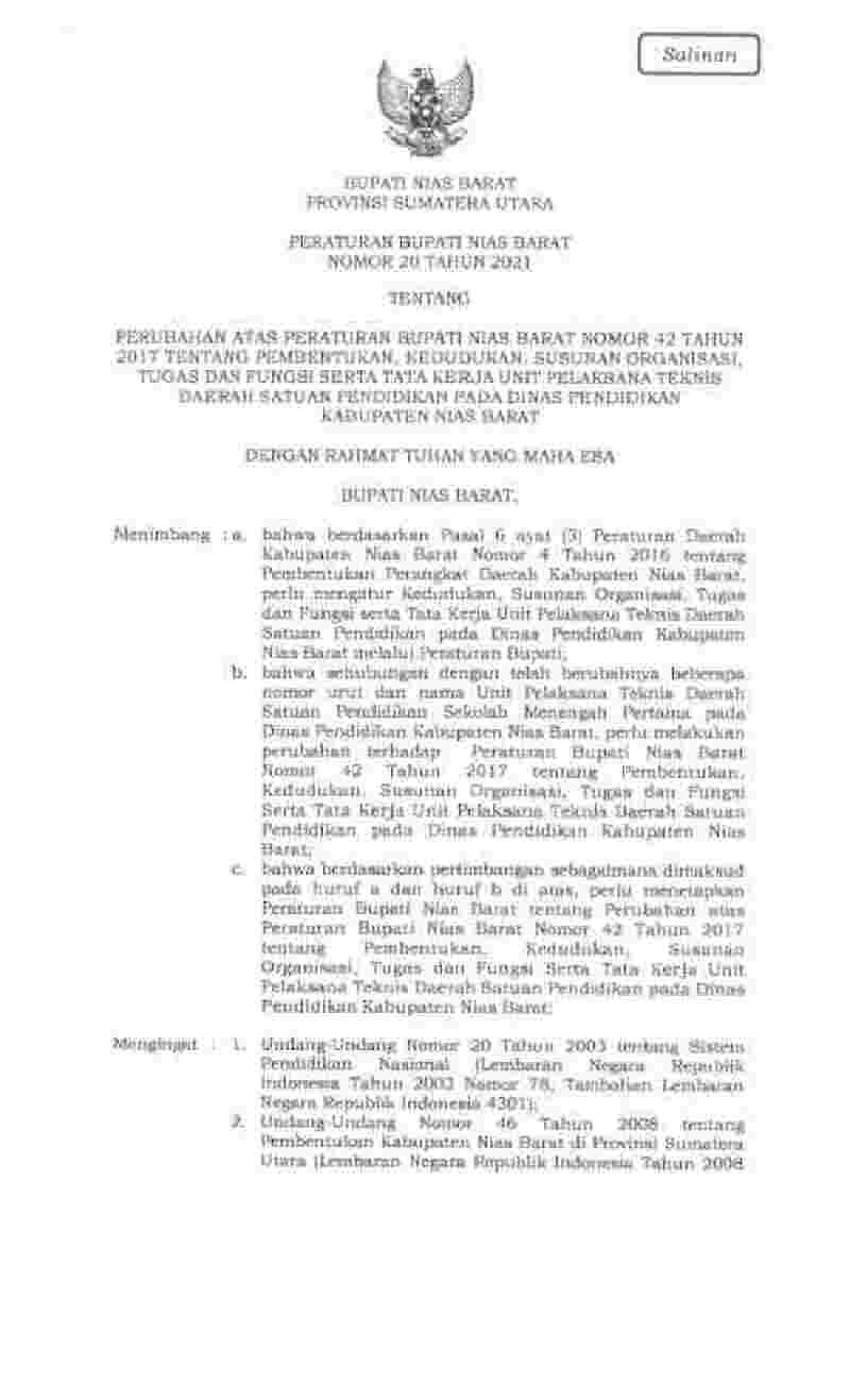 Peraturan Bupati Nias Barat No 20 tahun 2021 tentang Perubahan atas Peraturan Bupati Nias Barat Nomor 42 Tahun 2017 tentang Pembentukan, Kedudukan, Susunan Organisasi, Tugas dan Fungsi serta Tata Kerja Unit Pelaksana Teknis Daerah Satuan Pendidikan pada Dinas Pendidikan Kabupaten Nias Barat