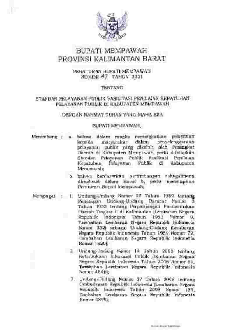 Peraturan Bupati Mempawah No 47 tahun 2021 tentang Standar Pelayanan Publik Fasilitasi Penilaian Kepatuhan Pelayanan Publik di Kabupaten Mempawah 