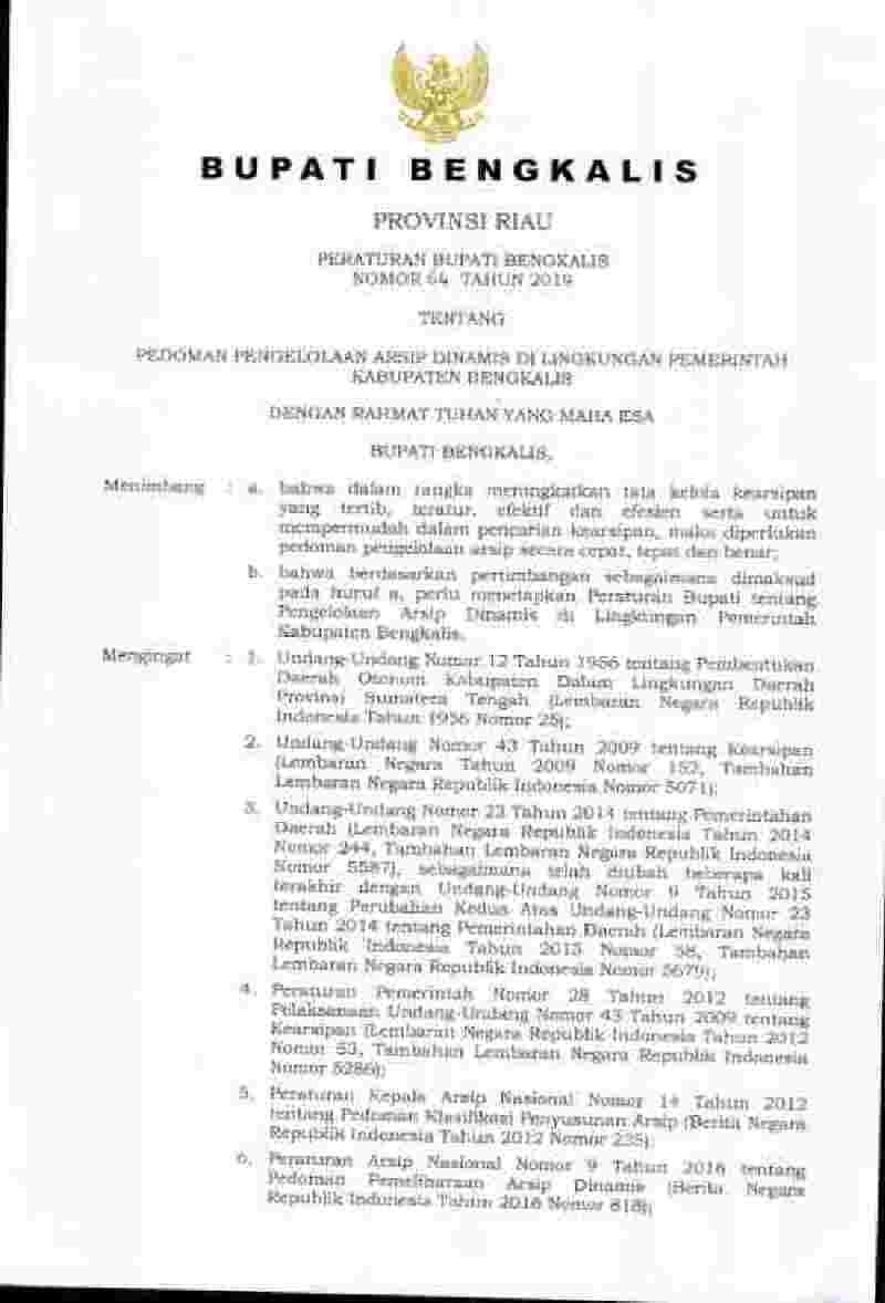 Peraturan Bupati Bengkalis No 64 tahun 2019 tentang Pedoman Pengelolaan Arsip Dinamis di Lingkungan Pemerintah Kabupaten Bengkalis