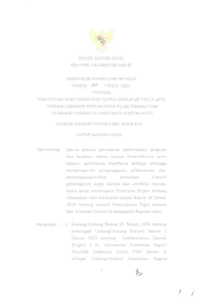 Peraturan Bupati Kapuas Hulu No 20 tahun 2021 tentang Perubahan atas Peraturan Bupati Nomor 28 Tahun 2019 tentang Insentif Pemungutan Pajak Daerah dan Retribusi Daerah di Kabupaten Kapuas Hulu