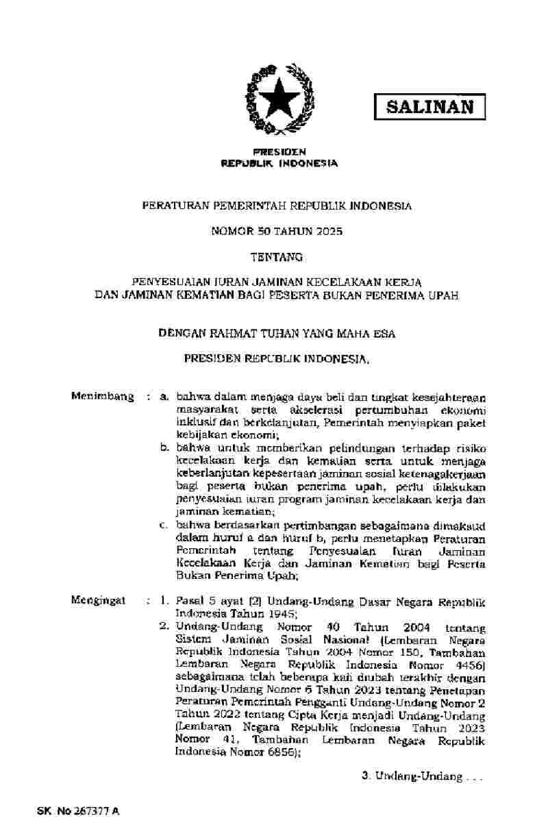 Peraturan Pemerintah No 50 tahun 2025 tentang Penyesuaian Iuran Jaminan Kecelakaan Kerja dan Jaminan Kematian bagi Peserta Bukan Penerima&nbsp;Upah
