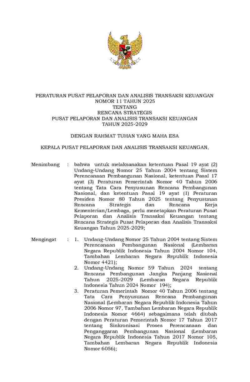 Peraturan Kepala Pusat Pelaporan Dan Analisis Transaksi Keuangan (PPATK) No 11 tahun 2025 tentang Rencana Strategis Pusat Pelaporan dan Analisis Transaksi Keuangan Tahun 2025-2029