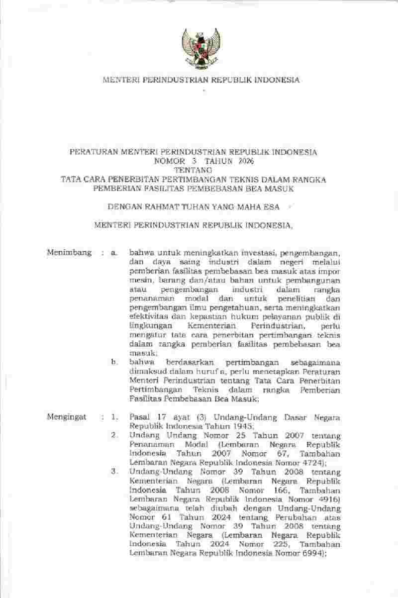 Peraturan Menteri Perindustrian No 3 tahun 2026 tentang Tata Cara&nbsp;Penerbitan Pertimbangan Teknis dalam Rangka Pemberian Fasilitas Pembebasan Bea Masuk