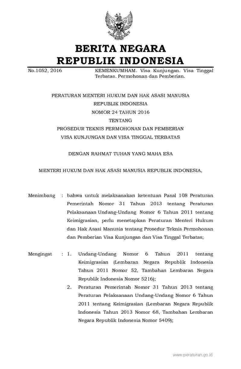 Peraturan Menteri Hukum dan HAM No 24 tahun 2016 tentang Prosedur Teknis Permohonan dan Pemberian Visa Kunjungan dan Visa Tinggal Terbatas