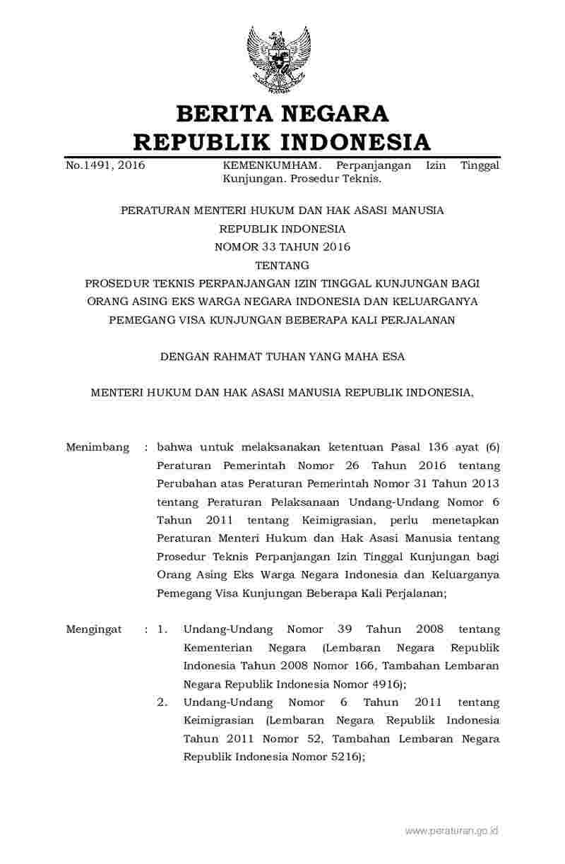Peraturan Menteri Hukum dan HAM No 33 tahun 2016 tentang Prosedur Teknis Perpanjangan Izin Tinggal Kunjungan bagi Orang Asing Eks Warga Negara Indonesia dan Keluarganya Pemegang Visa Kunjungan Beberapa Kali Perjalanan