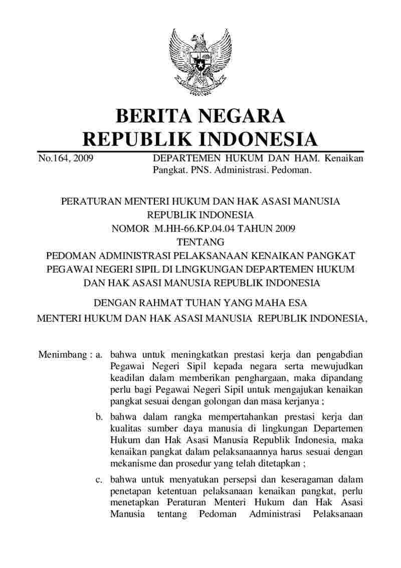 Peraturan Menteri Hukum dan HAM No M.HH-66.KP.04.04 TAHUN 2009 tahun 2009 tentang Pedoman Administrasi Pelaksanaan Kenaikan Pangkat Pegawai Negeri Sipil di  Lingkungan Departemen Hukum dan Hak Asasi Manusia Republik Indonesia 